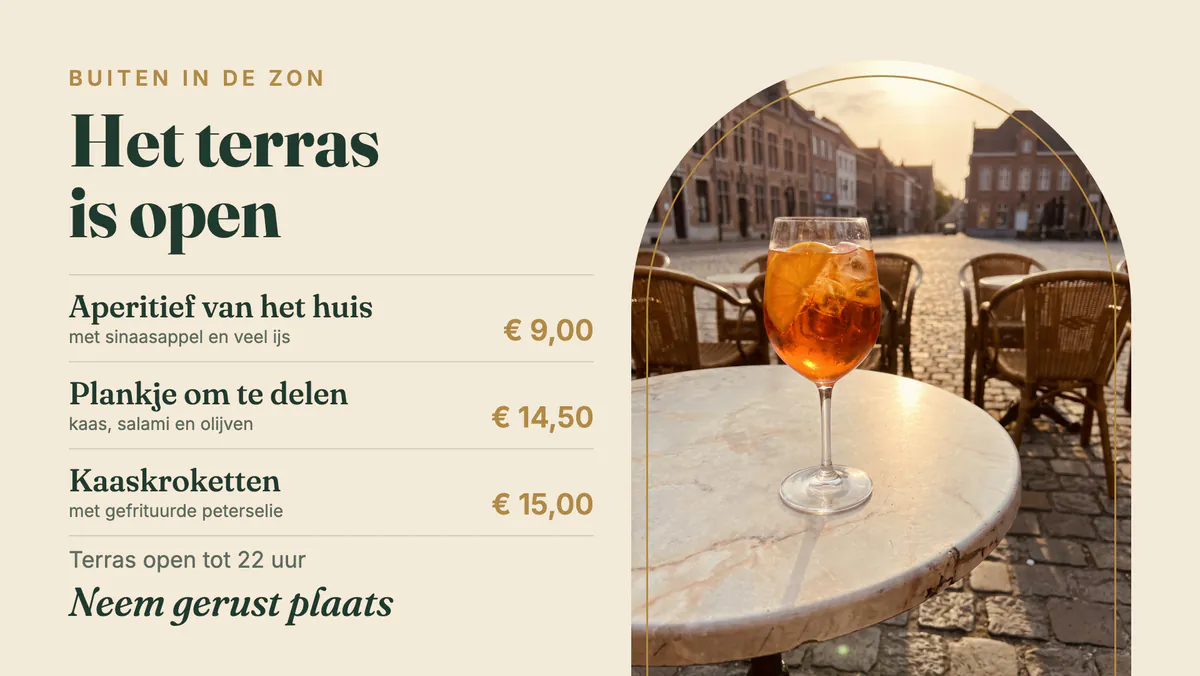 Scherm dat meldt dat het terras open is, met drie suggesties en hun prijs en een glas aperitief op een terrastafel in de zon